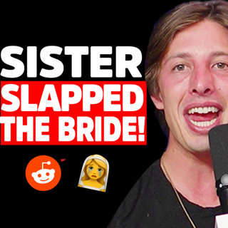 We BANNED my sister from our Wedding! | Reddit Stories | EP2310