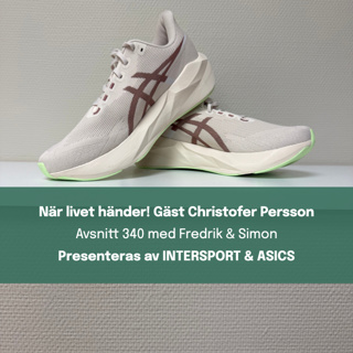 340. När livet händer! Gäst Christofer Persson