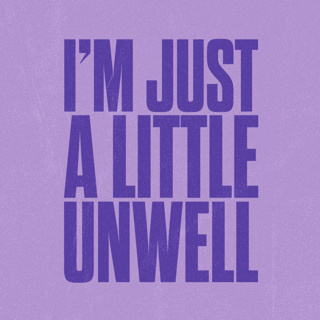 Ep 22: I'm Just a Little Unwell