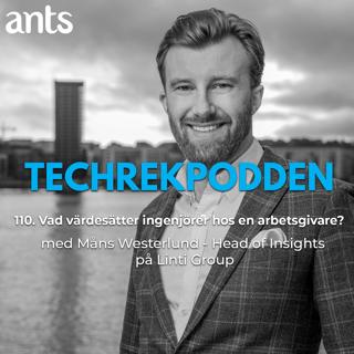 110. Vad värdesätter ingenjörer hos en arbetsgivare med Måns Westerlund - Head of Insights på Linti Group