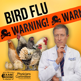 Bird Flu: Is Your Food Putting You At Risk? | Dr. Neal Barnard