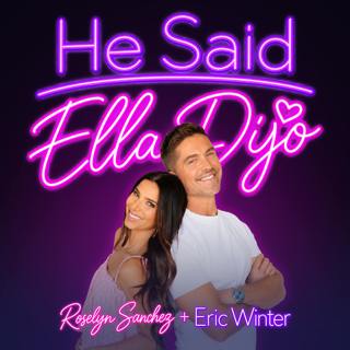 He Said, Ella Dijo with Eric Winter and Roselyn Sánchez