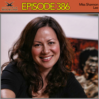 Episode 386 - Miss Shannon Lee