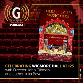 Celebrating Wigmore Hall at 125 with Director John Gilhooly and author Julia Boyd