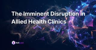 AskLuci.io Releases Whitepaper Examining Hidden Administrative Work Costing Allied Health Clinics More Than Money