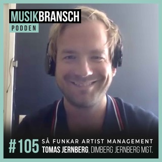 105. Så funkar artist management - Tomas Jernberg, Dimberg Jernberg Management