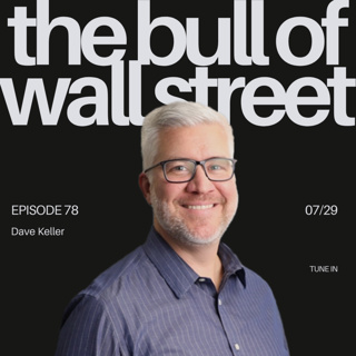#78 - Dave Keller, President and Chief Strategist at Sierra Alpha Research: Technical Analysis, Investor Behavior, and Navigating Market Rotations (recorded 07/29/26)