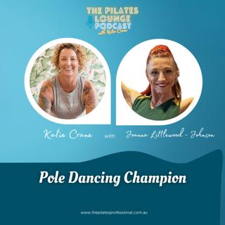 Pole Dancing Champion Joanna Littlewood - Johnson