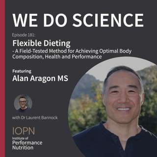 "Flexible Dieting" with Alan Aragon MS