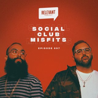 Episode 697: Social Club Misfits