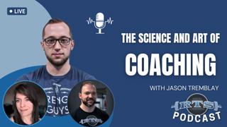 The Science and Art of Coaching with Jason Tremblay
