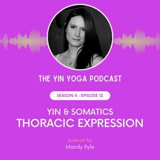 Yin & Somatics: Thoracic Expression