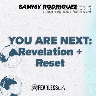 Samuel Rodriguez - You Are Next: Revelation and Reset