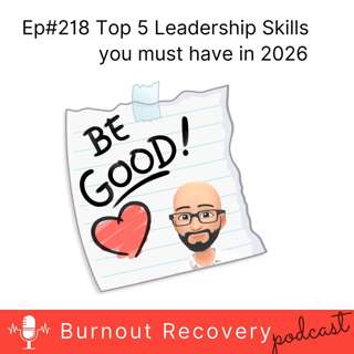 Ep#218 The 5 Leadership Skills That Matter Most in 2026