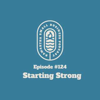 124: Starting Strong