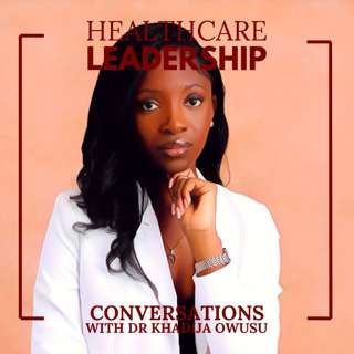EP13 - Dr Khadija Owusu: Michelle Obama, Melanin Medics and Ghana Forever