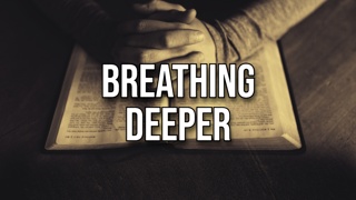 Breathing Deeper