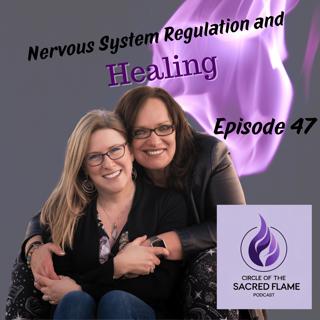 Nervous System Regulation and Healing