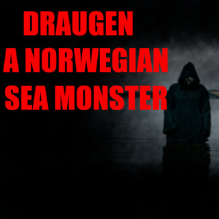 Draugen: A Norwegian Sea Monster | Norwegian Folklore