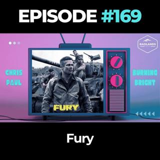 Badlands Story Hour Ep. 169: Fury