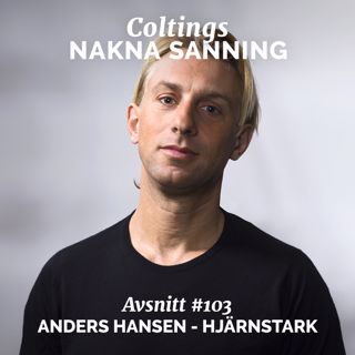 103. Anders Hansen - Hjärnstark