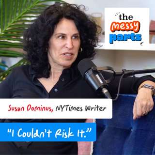 NYT Writer Susan Dominus: "I Couldn't Risk It"
