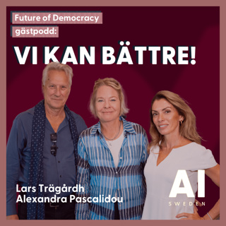 Gästpodd: Vi kan bättre – Lars Trägårdh och Alexandra Pascalidou