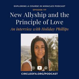 New Allyship and the Principle of Love: An Interview with Holiday Phillips