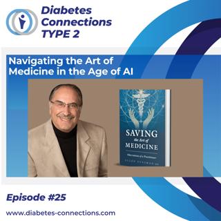 Navigating the Art of Medicine in the Age of AI with Dr. Allen Sussman