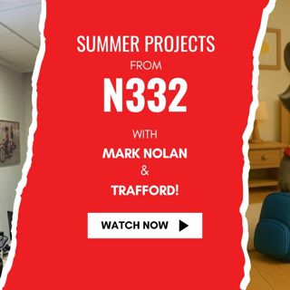 Summer projects from N332