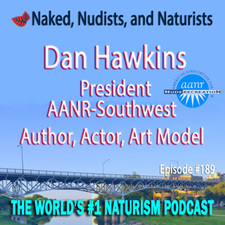 Ep. 189 - DAN HAWKINS; + AANR Pres Resigning?;JOE RIVES for AANR President