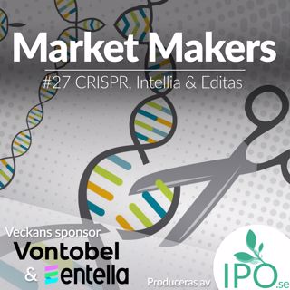 #27 CRISPR, Intellia & Editas