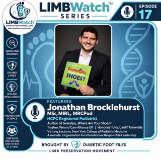LIMBWatch Series- Jonathan Brocklehurst- Grandpa, Where Are Your Shoes? — The Question That Can Save Feet