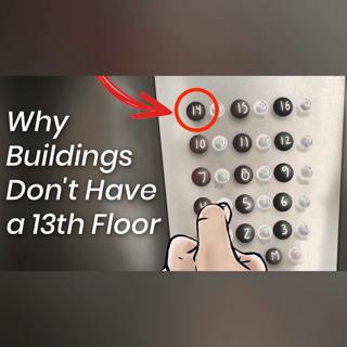 This Is Why Buildings Don't Have a 13th Floor