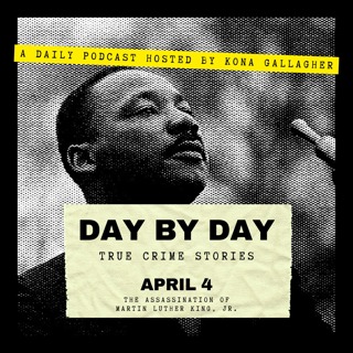 April 4 - The Assassination of Martin Luther King, Jr.