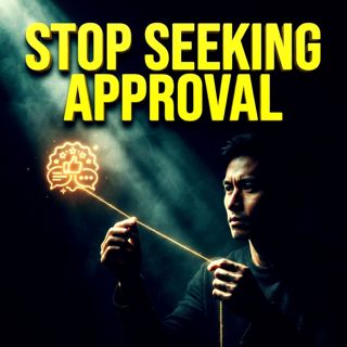 Your Self-Worth Is Not For Sale (Stop Seeking Approval)