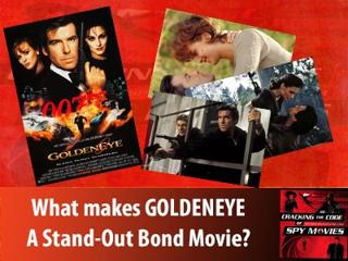 What Makes GoldenEye a Standout Bond Movie?