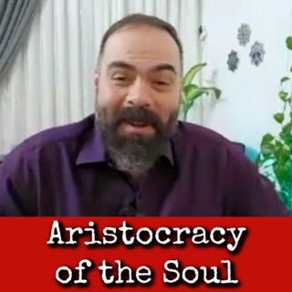 Ep368: Aristocracy of the Soul - Dr Francisco José Luis