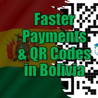 The Success Faster Payments & QR Codes in Bolivia