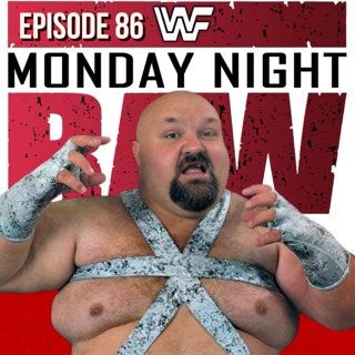 Episode 86: WWF Raw Sep & Oct ‘93