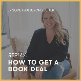 208. How to get a book deal (replay)