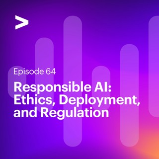 AI Leaders Podcast #64: Responsible AI: Ethics, Deployment, and Regulation