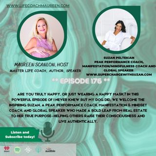 From Happy Mask to Authentic Life: Supercharging Your Mindset with Suzan Episode 176