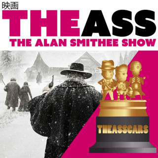The ASS #10: The Hateful Eight / The ASScars 2015