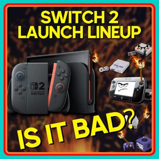 Is The Switch 2 Launch Lineup Bad?
