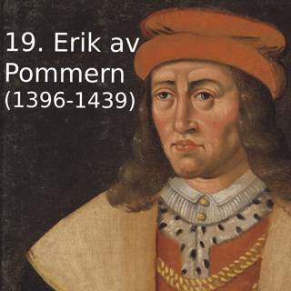 19. Erik av Pommern (1396-1439)