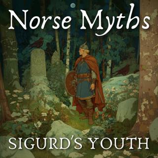 Norse Mythology - Loki's Punishment and Sigurd's Youth (Premium)