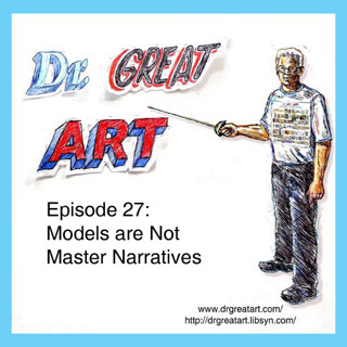 Episode 27: Models are Not Master Narratives