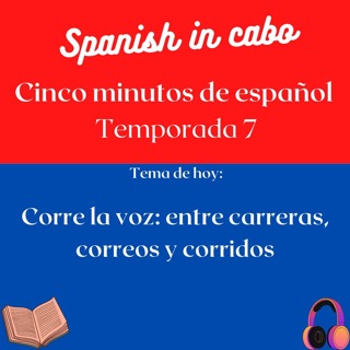 Corre la voz: entre carreras, correos y corridos