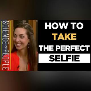 How to Take the Perfect Selfie